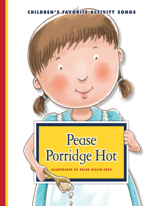 Title details for Pease Porridge Hot by Paige Billin-Frye - Available
